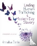 Enrile - Ending Human Trafficking and Modern-Day Slavery: Freedom's Journey - Freedom's Journey