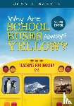 Barell - Why Are School Buses Always Yellow?: Teaching for Inquiry, K-8