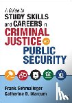 Schmalleger - A Guide to Study Skills and Careers in Criminal Justice and Public Security