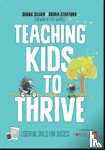 Silver - Teaching Kids to Thrive: Essential Skills for Success