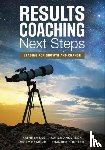 Kee - RESULTS Coaching Next Steps: Leading for Growth and Change