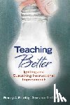 Ermeling - Teaching Better: Igniting and Sustaining Instructional Improvement