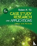 Robert K. Yin - Case Study Research and Applications
