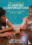 Zwiers - The K-3 Guide to Academic Conversations: Practices, Scaffolds, and Activities