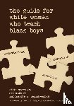 Moore - The Guide for White Women Who Teach Black Boys