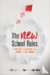 Kim - The NEW School Rules: 6 Vital Practices for Thriving and Responsive Schools