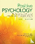 Lopez, Shane J., Pedrotti, Jennifer Teramoto, Snyder, Charles Richard - Positive Psychology