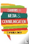 Smith - Careers in Media and Communication