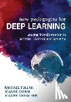 Michael Fullan, Joanne Quinn, Joanne J. McEachen - Deep Learning