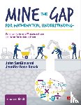 SanGiovanni, John J., Novak, Jennifer R. - Mine the Gap for Mathematical Understanding, Grades 6-8
