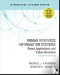 Kavanagh - Human Resource Information Systems: Basics, Applications, and Future Directions