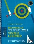 Fisher, Douglas, Frey, Nancy, Hattie, John, Flories, Karen T. - Becoming an Assessment-Capable Visible Learner, Grades 6-12, Level 1: Learner's Notebook