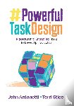 Antonetti - Powerful Task Design: Rigorous and Engaging Tasks to Level Up Instruction