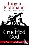 Moltmann, Jurgen - The Crucified God