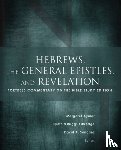  - Hebrews, the General Epistles, and Revelation