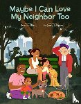 Grant, Jennifer - Maybe I Can Love My Neighbor Too