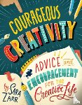 Zarr, Sara - Courageous Creativity