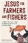 Paul, Nabhan - Jesus for Farmers and Fishers