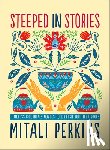 Perkins, Mitali - Steeped in Stories
