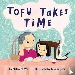 Wu, Helen H. - Tofu Takes Time