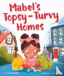 Wellins, Candy - Mabel's Topsy-Turvy Homes
