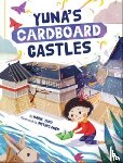 Tang, Marie - Yuna's Cardboard Castles