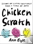 Byle, Ann - Chicken Scratch