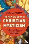 McColman, Carl - The New Big Book of Christian Mysticism