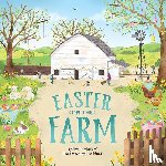 Alsdurf, Phyllis - Alsdurf, P: Easter on the Farm