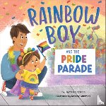 Rouanzion, Taylor - Rainbow Boy and the Pride Parade