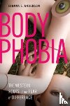 Anderson, Dex E. - Body Phobia