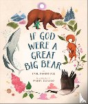 Harbridge, Paul - If God Were a Great Big Bear