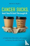 Rapkin, Michelle - Cancer Sucks, but You’ll Get Through It