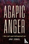 Schnell, Jan R. - Agapic Anger