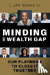 Goins, Cliff - Minding the Wealth Gap