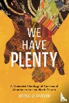 Parrish, Lorena M. - We Have Plenty