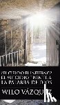 Vazquez, Wilo - ?El Cielo O El Infierno? El Suicidio Frente a La Palabra De Dios