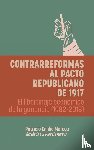 Marcos, Patricio Emilio - Contrarreformas al pacto republicano de 1917