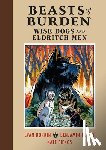 Dorkin, Evan - Beasts of Burden: Wise Dogs and Eldritch Men