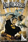Whedon, Zack, Whedon, Joss - Dr. Horrible (Second Edition)
