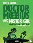 Giraud, Jean - Doctor Moebius and Mister Gir