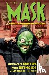 Cantwell, Christopher, Reynolds, Patric, Loughridge, Lee - The Mask: I Pledge Allegiance to the Mask