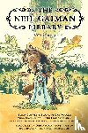 Gaiman, Neil - The Neil Gaiman Library Volume 3