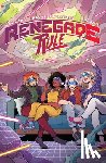 Kahn, Ben, Silverstein, Rachel, Beck, Sam - Renegade Rule