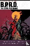 Allie, Scott - B.P.R.D. The Devil You Know Omnibus