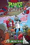 Tobin, Paul, Hamm, Jesse, Breckel, Heather - Plants vs. Zombies Volume 18: Constructionary Tales