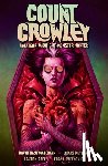 Dastmalchian, David - Count Crowley Volume 2: Amateur Midnight Monster Hunter