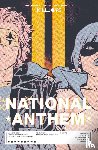 Way, Gerard, Simon, Shaun - The True Lives of the Fabulous Killjoys: National Anthem