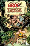 Aragones, Sergio, Evanier, Mark, Yeates, Thomas - Groo Meets Tarzan