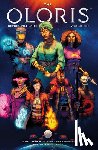 Okupe, Roye, Akinboye, Sunkanmi, Ajetunmobi, Toyin - The Oloris: Heroes Will Unite Volume 1
